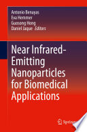 Near Infrared-Emitting Nanoparticles for Biomedical Applications [E-Book] /