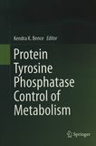 Protein tyrosine phosphatase control of metabolism /