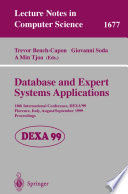 Database and Expert Systems Applications [E-Book] : 10th International Conference, DEXA’99 Florence, Italy, August 30 – September 3, 1999 Proceedings /