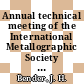 Annual technical meeting of the International Metallographic Society 2: proceedings : San-Francisco, CA, 08.09.69-10.09.69.