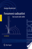 Fenomeni radioattivi [E-Book] : Dai nuclei alle stelle /
