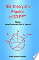 The theory and practice of 3D PET /