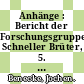 Anhänge : Bericht der Forschungsgruppe Schneller Brüter, 5. September 1982 /