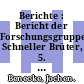 Berichte : Bericht der Forschungsgruppe Schneller Brüter, 5. September 1982 /