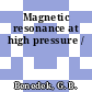 Magnetic resonance at high pressure /
