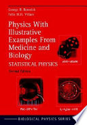 Physics with illustrative examples from medicine and biology. [2]. Statistical physics /