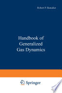 Handbook of Generalized Gas Dynamics [E-Book] /