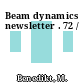Beam dynamics newsletter . 72 /