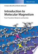 Introduction to molecular magnetism : from transition metals to lanthanides [E-Book] /