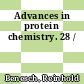 Advances in protein chemistry. 28 /