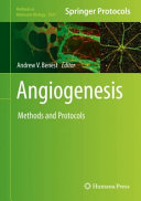 Angiogenesis [E-Book] : Methods and Protocols  /