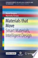 Materials that Move [E-Book] : Smart Materials, Intelligent Design /
