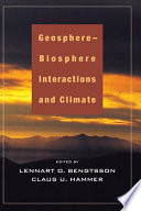 Geosphere-biosphere interactions and climate /