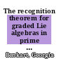 The recognition theorem for graded Lie algebras in prime characteristic [E-Book] /