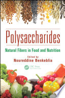 Polysaccharides : natural fibers in food and nutrition [E-Book] /