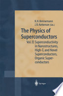 The Physics of Superconductors [E-Book] : Vol. II. Superconductivity in Nanostructures, High-T c and Novel Superconductors, Organic Superconductors /