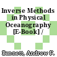 Inverse Methods in Physical Oceanography [E-Book] /