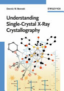 Understanding single-crystal x-ray crystallography /