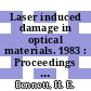 Laser induced damage in optical materials. 1983 : Proceedings : Optical materials for high power lasers : symposium. 0015 : Boulder Damage Symposium : Boulder, CO, 14.11.1983-16.11.1983 /
