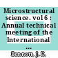 Microstructural science. vol 6 : Annual technical meeting of the International Metallographic Society : 10 : proceedings : Houston, TX, 19.07.1977-20.07.1977.