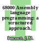 68000 Assembly language programming: a structured approach.
