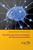 Die philosophischen Grundlagen der Neurowissenschaften [E-Book] /