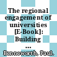 The regional engagement of universities [E-Book]: Building capacity in a sparse innovation environment /