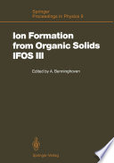 Ion Formation from Organic Solids (IFOS III) [E-Book] : Mass Spectrometry of Involatile Material /