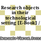 Research objects in their technological setting [E-Book] /