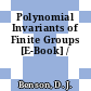 Polynomial Invariants of Finite Groups [E-Book] /