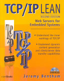TCP/IP lean : Web servers for embedded systems /
