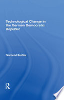 Technological change in the german democratic republic [E-Book] /