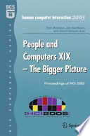 People and Computers XIX — The Bigger Picture [E-Book] : Proceedings of HCI 2005 /