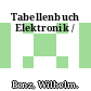 Tabellenbuch Elektronik /