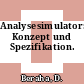 Analysesimulator: Konzept und Spezifikation.