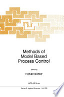 Methods of Model Based Process Control [E-Book] /