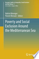Poverty and social exclusion around the Mediterranean Sea [E-Book] /