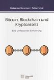 Bitcoin, Blockchain and Kryptoassets : eine umfassende Einführung /