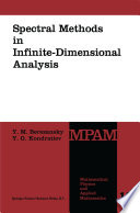 Spectral Methods in Infinite-Dimensional Analysis [E-Book] /