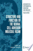 Structure and Function of the Neural Cell Adhesion Molecule NCAM [E-Book] /