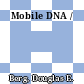 Mobile DNA /