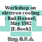 Workshop on electron cooling : Bad-Honnef, May 1982 [E-Book] /
