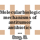 Molecularbiological mechanisms of antitumor antibiotics actions : Jena symposium on biophysical chemistry. 0010 : Weimar, 17.09.1984-22.09.1984.