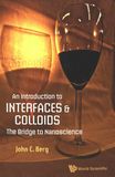 An introduction to interfaces & colloids : the bridge to nanoscience /