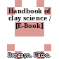 Handbook of clay science / [E-Book]
