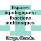 Espaces topologiques : fonctions multivoques.