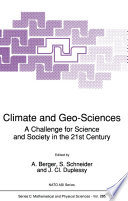 Climate and Geo-Sciences [E-Book] : A Challenge for Science and Society in the 21st Century /