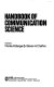 Handbook of communication science /