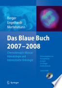 Das Blaue Buch 2007–2008 [E-Book] : Chemotherapie-Manual Hämatologie und Internistische Onkologie /