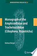 Monograph of the Amphisiellidae and Trachelostylidae (Ciliophora, Hypotricha) [E-Book] /